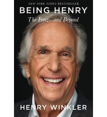 Celadon Books Being Henry: The Fonz . . . and Beyond