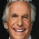 Celadon Books Being Henry: The Fonz . . . and Beyond