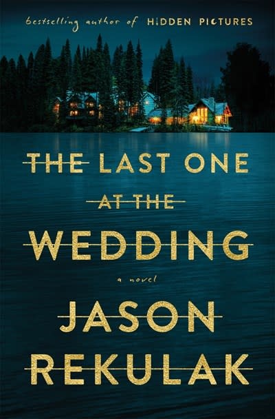 Flatiron Books The Last One at the Wedding: A Novel