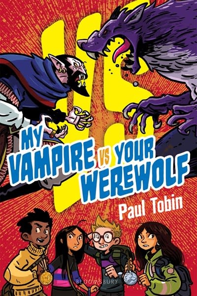 Bloomsbury Children's Books My Vampire Vs. Your Werewolf