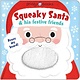 Priddy Books US Squeaky Santa & his festive friends