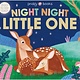 Priddy Books US Night Night Books: Night Night Little One