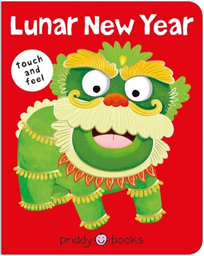 Priddy Books US Lunar New Year (Bright Baby Touch & Feel)