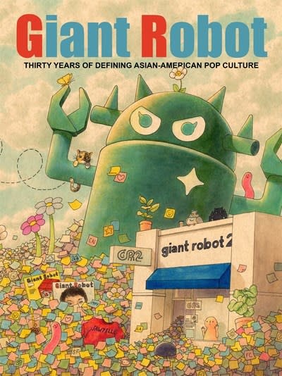 Drawn and Quarterly Giant Robot: Thirty Years of Defining Asian American Pop Culture