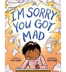 Dial Books I'm Sorry You Got Mad