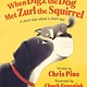 Flamingo Books When Digz the Dog Met Zurl the Squirrel: A Short Tale About a Short Tail