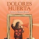 Philomel Books She Persisted: Dolores Huerta