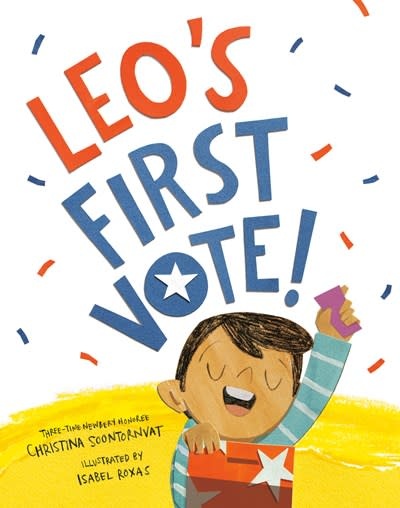 Knopf Books for Young Readers Leo's First Vote!