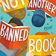 Delacorte Press Not Another Banned Book