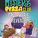 Penguin Workshop The Outer Space Mystery Pizza Club #2 Grunthar's Revenge