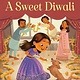 Random House Books for Young Readers A Sweet Diwali