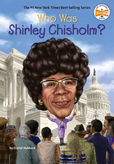 Penguin Workshop Who Was Shirley Chisholm?