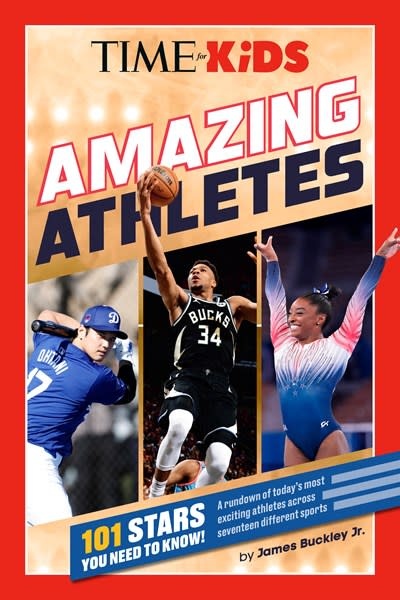 Penguin Young Readers Licenses TIME for Kids: Amazing Athletes: 101 Stars You Need to Know!