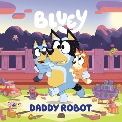 Penguin Young Readers Licenses Bluey: Daddy Robot