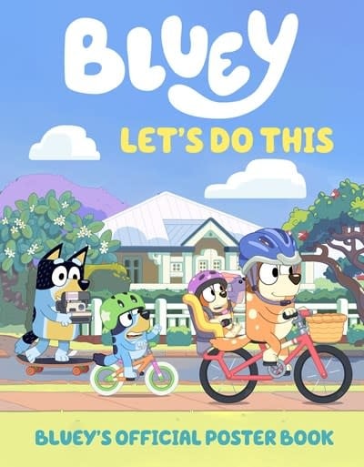 Penguin Young Readers Licenses Let's Do This: Bluey's Official Poster Book