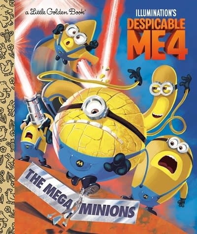 Golden Books The Mega-Minions (Despicable Me 4)