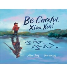 Crown Books for Young Readers Be Careful, Xiao Xin!