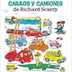 Golden Books Carros y camiones de Richard Scarry (Richard Scarry's Cars and Trucks and Things that Go Spanish Edition)