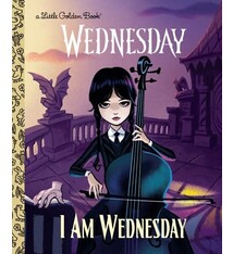 Golden Books I Am Wednesday (Little Golden Book)
