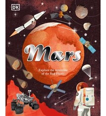 DK Children Mars: Explore the Mysteries of the Red Planet