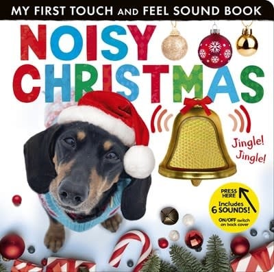 Tiger Tales Noisy Christmas: My First Touch and Feel Sound Book