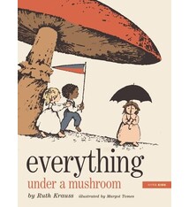 NYRB Kids Everything Under a Mushroom