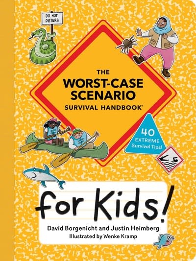 Quirk Books The Worst-Case Scenario Survival Handbook for Kids