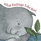 Pushkin Children's Books What Feelings Like Best