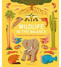 Flying Eye Books Wildlife in the Balance: The Species that Shape Earth's Ecosystems