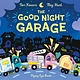 Flying Eye Books The Good Night Garage (Jacket)