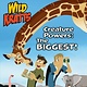 Random House Books for Young Readers Creature Powers: The Biggest! (Wild Kratts)