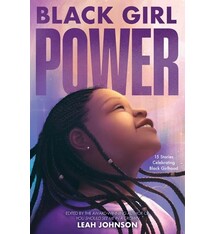 Freedom Fire: Black Girl Power: 15 Stories Celebrating Black Girlhood