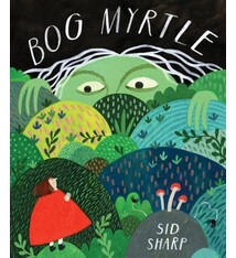 Annick Press Bog Myrtle