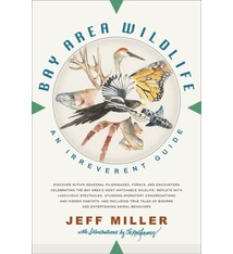 Heyday Bay Area Wildlife: An Irreverent Guide