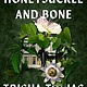 Honeysuckle and Bone
