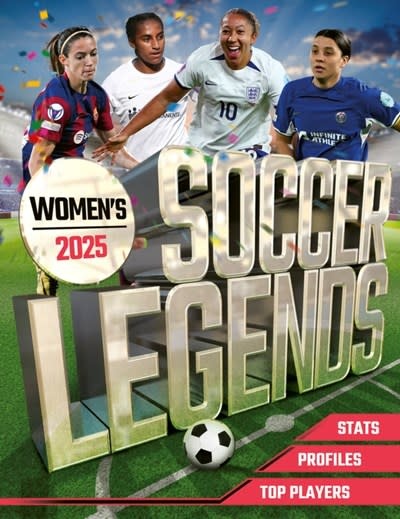 Welbeck Children's Books Women's Soccer Legends 2025