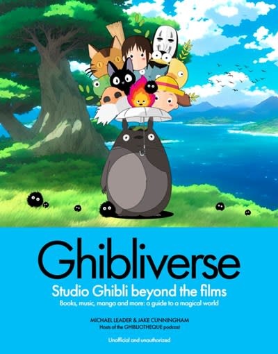 Ghibliverse: Studio Ghibli Beyond the Films