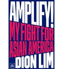 Amplify!: My Fight for Asian America