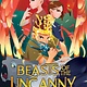 HarperCollins Beasts of the Uncanny Wild