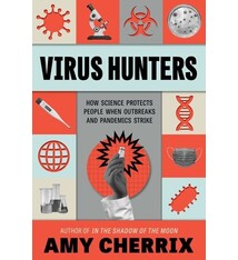 HarperCollins Virus Hunters: How Science Protects People When Outbreaks and Pandemics Strike