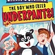 HarperCollins Stinky's Stories #1: The Boy Who Cried Underpants!
