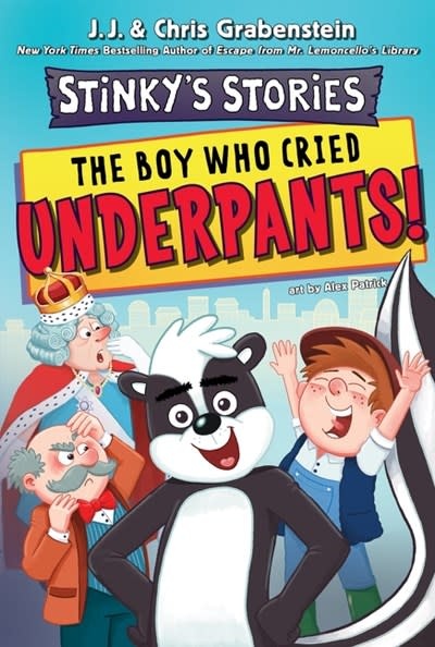 HarperCollins Stinky's Stories #1: The Boy Who Cried Underpants!