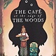 HarperCollins The Cafe at the Edge of the Woods
