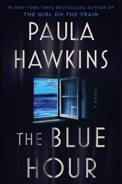 Mariner Books The Blue Hour: A Novel