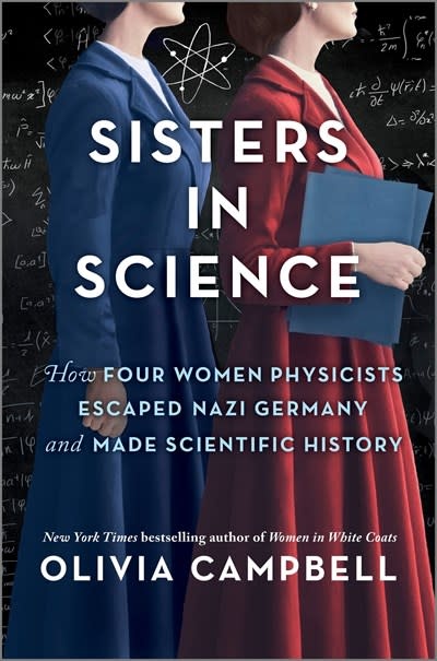 Park Row Sisters in Science: How Four Women Physicists Escaped Nazi Germany and Made Scientific History