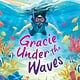 Gracie Under the Waves