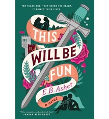 This Will Be Fun: A Novel