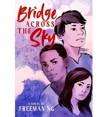 Atheneum Books for Young Readers Bridge Across the Sky