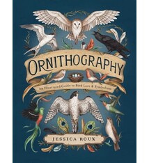 Andrews McMeel Publishing Ornithography: An Illustrated Guide to Bird Lore & Symbolism