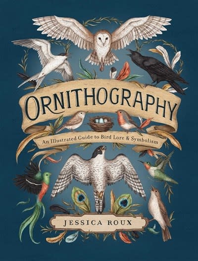 Andrews McMeel Publishing Ornithography: An Illustrated Guide to Bird Lore & Symbolism